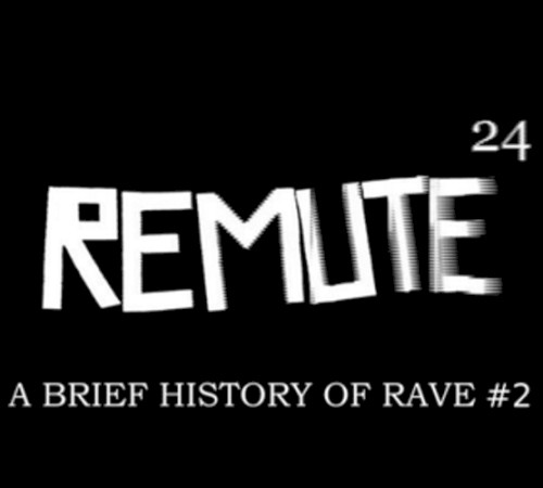 A Brief History of Rave #2