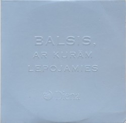 Balsis, ar kurām lepojamies