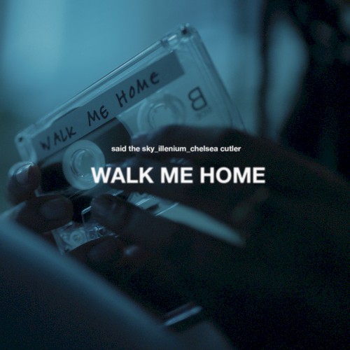 Walk Me Home