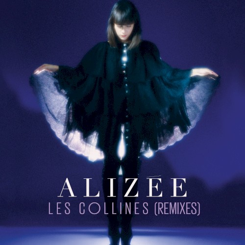 Les Collines (Never Leave You)