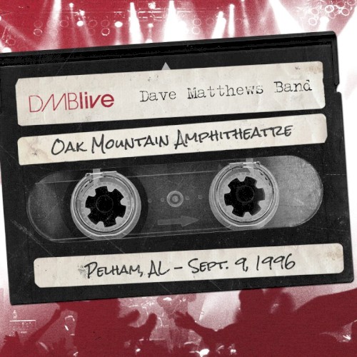 1996-09-09: DMBLive: Oak Mountain Amphitheatre, Pelham, AL