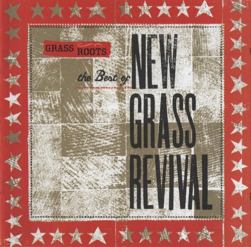 Grass Roots: The Best of New Grass Revival