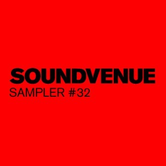 Soundvenue Sampler #32