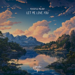 Let Me Love You