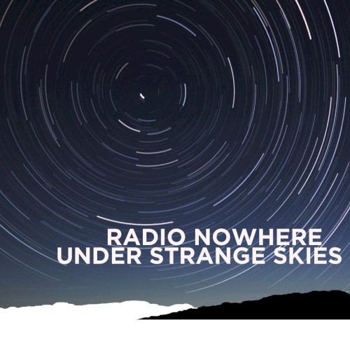 Under Strange Skies