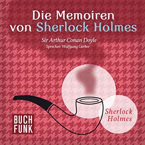 Die Memoiren von Sherlock Holmes