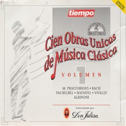 Cien Obras Unicas De La Musica Clasica. Volumen 1