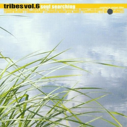 Tribes Vol. 6: Soul Searching