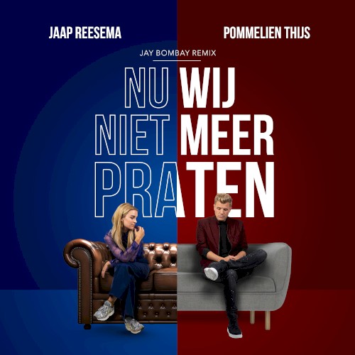 Nu wij niet meer praten (Jay Bombay Remix)