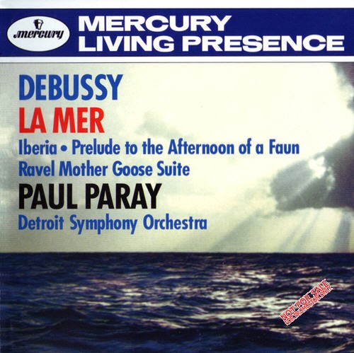 Debussy: La Mer / Ibéria / Prelude to the Afternoon of a Faun / Ravel: Mother Goose Suite