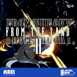 From the Sky, From the Land II (Goddess of Victory: NIKKE Original Soundtrack)