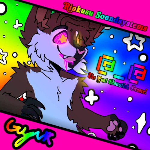 @_@: The Post-Glowstick Groove!