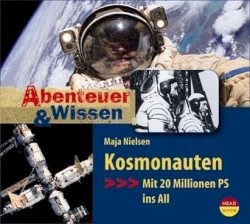 Kosmonauten - Mit 20 Millionen PS ins All