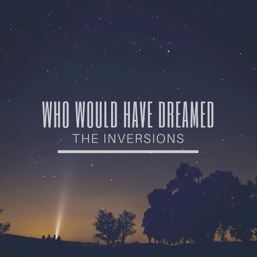 Who Would Have Dreamed