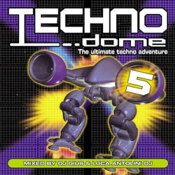 Technodome 5
