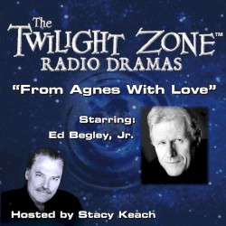 The Twilight Zone Radio Dramas, "From Agnes with Love"