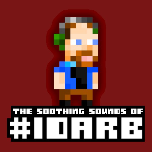 The Soothing Sounds of #IDARB