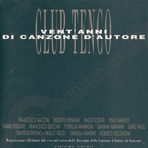 Club Tenco: Vent'anni di canzone d'autore