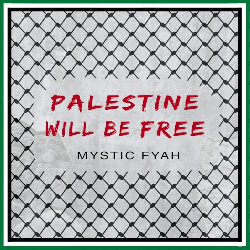 PALESTINE WILL BE FREE