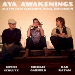 Aya Awakenings: Austin Film Screening Panel Discussion