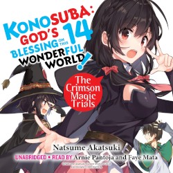 Konosuba: God’s Blessing on This Wonderful World! Vol. 14: The Crimson Magic Trials