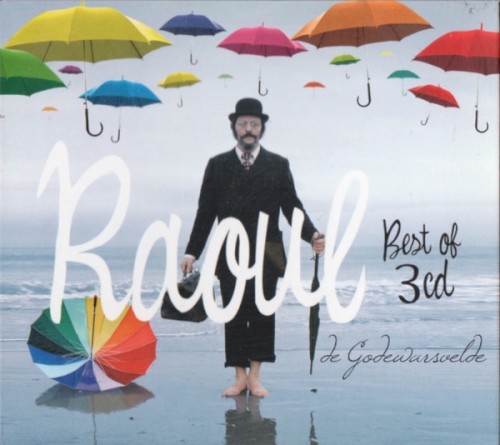 Raoul de Godewarsvelde: Best of 3 CD