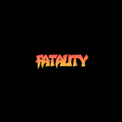 FATALITY
