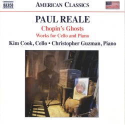 Chopin’s Ghosts: Works for Cello and Piano