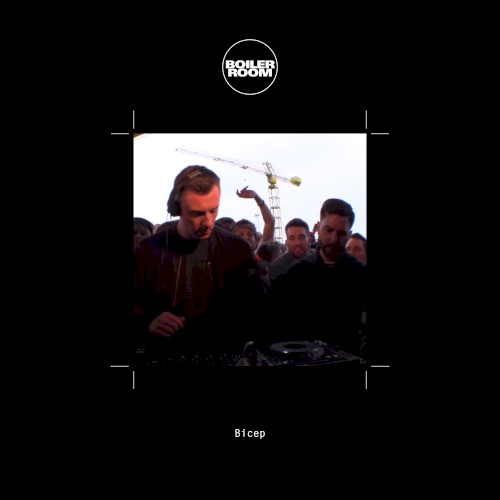 Boiler Room: Bicep in London, Aug 18, 2016