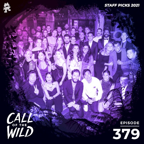 2021-12-15: 379 – Monstercat: Call of the Wild (Staff Picks 2021)