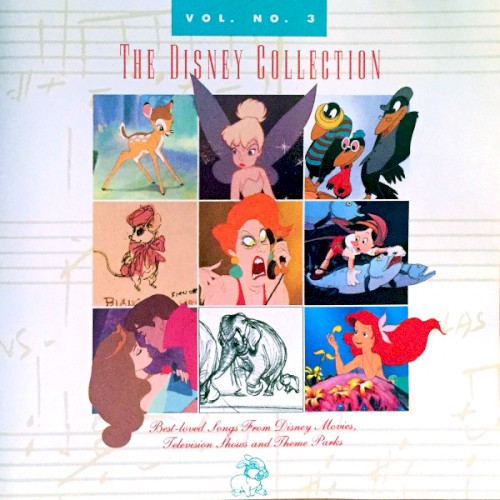 The Disney Collection, Vol. No. 3: Best‐Loved Songs from Disney Movies, Television, and Theme Parks