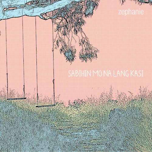 Sabihin Mo Na Lang Kasi