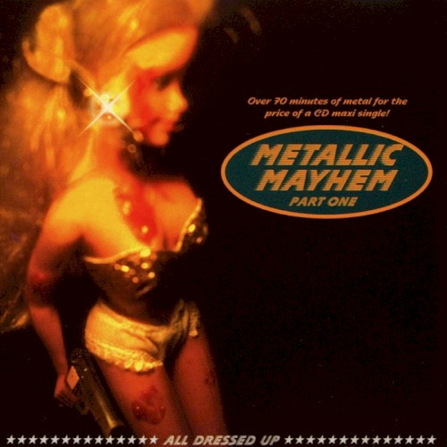 Metallic Mayhem Part One