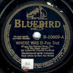 Where Was I? / 'Deed I Do