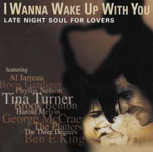 I Wanna Wake Up With You