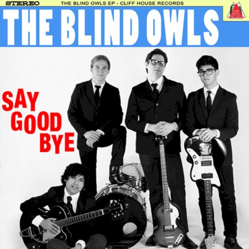 The Blind Owls Say Goodbye