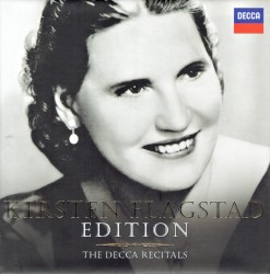 Kirsten Flagstad Edition: The Decca Recitals