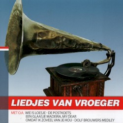 Liedjes van vroeger