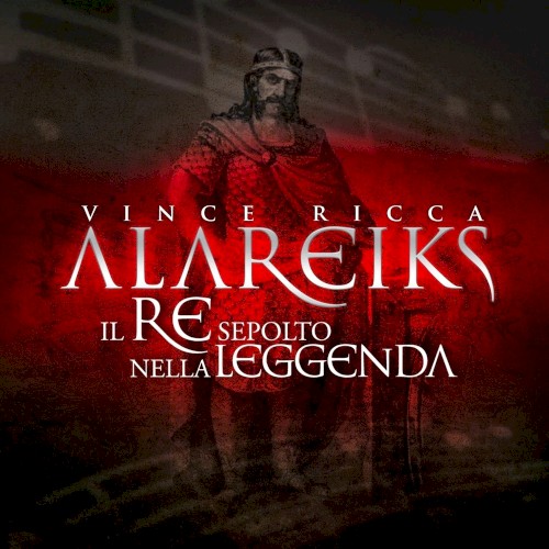 Alareiks: Il Re Sepolto Nella Leggenda