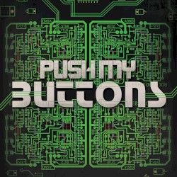 Push My Buttons