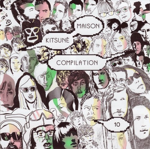 Kitsuné Maison Compilation 10: The Fireworks Issue