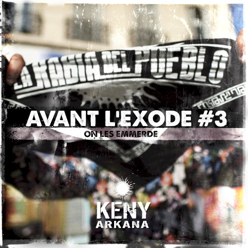 On les emmerde (avant l'exode #3)