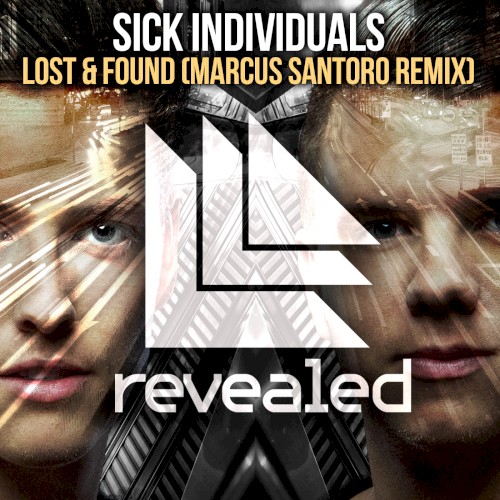 Lost & Found (Marcus Santoro remix)
