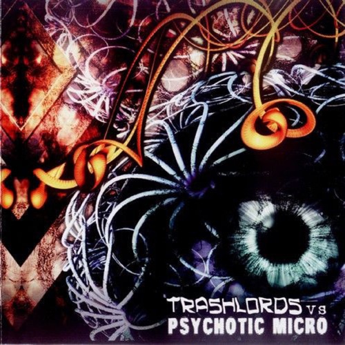 Trashlords vs. Psychotic Micro