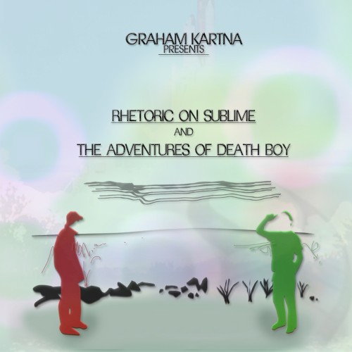 Rhetoric On Sublime & The Adventures Of Death Boy