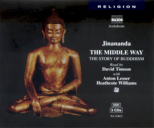 The Middle Way: The Story of Buddhism