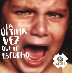 La última vez que te escucho