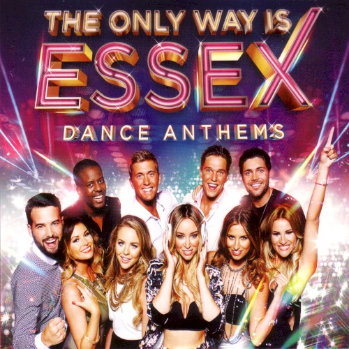 The Only Way Is Essex: Dance Anthems