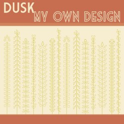 My Own Design