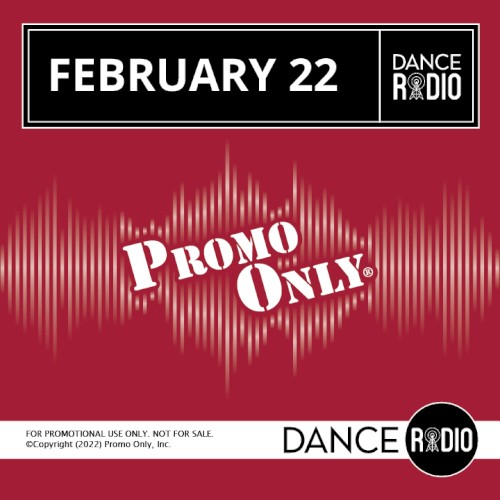 Promo Only: Dance Radio, February 2022